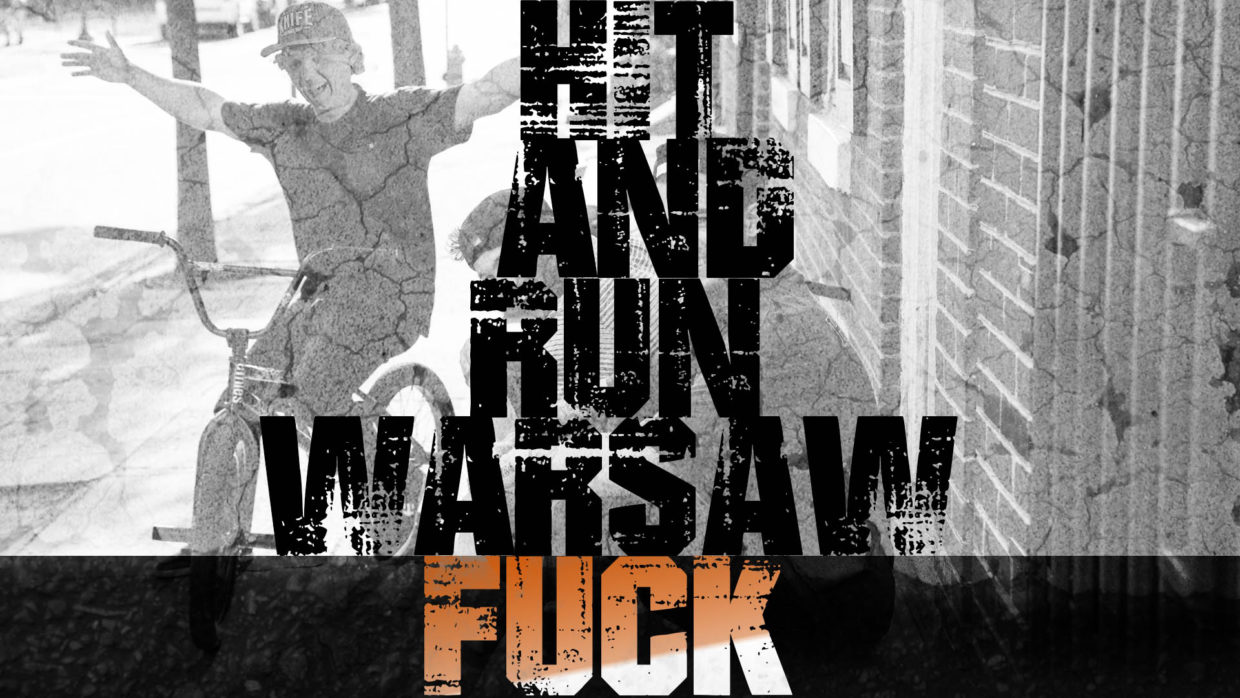 HIT and RUN Warsaw Fuck